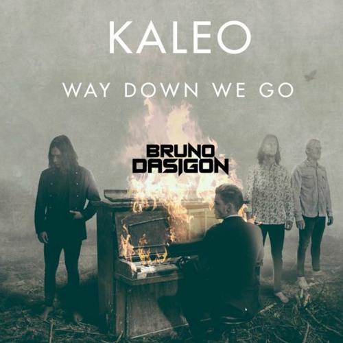 KALEO – Way Down We Go Lyrics