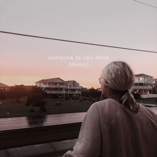 someone to call mine (demo)