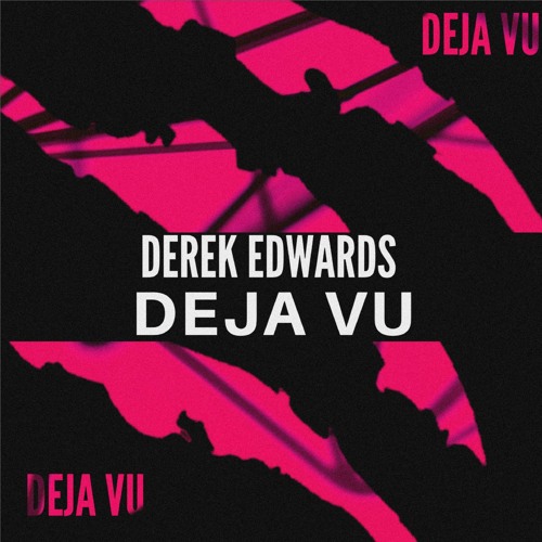 Derek Edwards-  Deja vu (Official Audio)