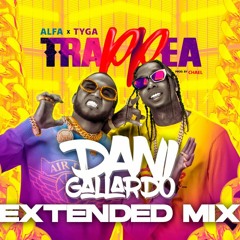 El Alfa  X Tyga - Trap Pea (Dani Gallardo Extended Mix)