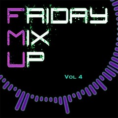 FRIDAY MIX UP DANCE HALL VOl 4 (RAW)