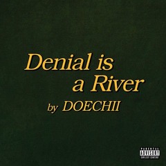DENIAL IS A RIVER - Instrumental