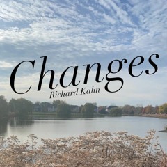 Changes