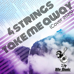 Take Me Away (24BitsMusic Private Cover 2025)