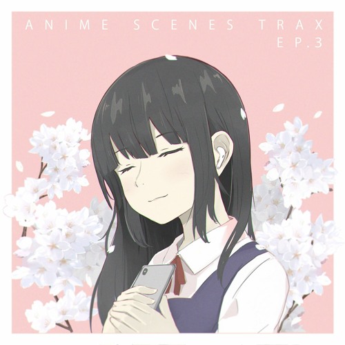 Stream Re Start From Anime Scenes Trax Ep 3 By Takashima Listen Online For Free On Soundcloud