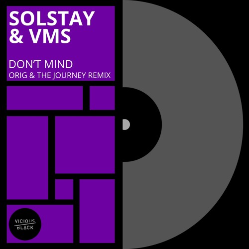 VMS 'Don't Mind' Mix