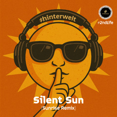 Silent Sun (Sunrise Remix)
