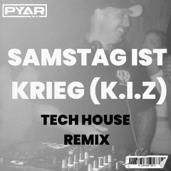 KIZ - Samstag ist Krieg (Pyar Remix)
