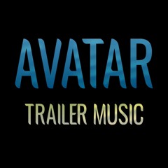 Avatar Trailer Music