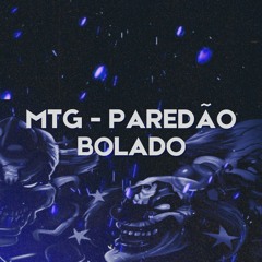 MTG - PAREDÃO BOLADO (DJ Keu) 7077