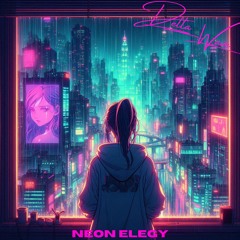 Neon Elegy