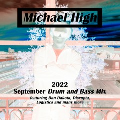 Michael High presents HBIDT 02: September DnB Mix
