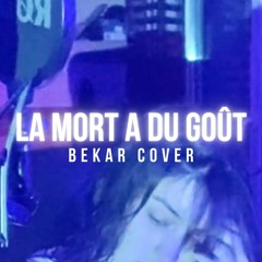 Bekar - La mort a du goût (Eva Martin Cover)