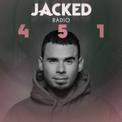 Afrojack Presents JACKED Radio - 451