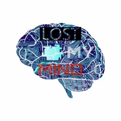 Lost My Mind