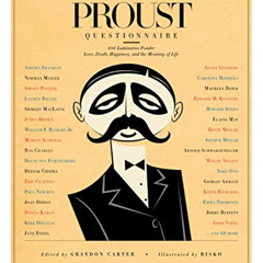 View PDF 🖍️ Vanity Fair's Proust Questionnaire: 101 Luminaries Ponder Love, Death, H