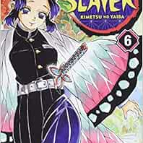 Read PDF 💞 Demon Slayer: Kimetsu no Yaiba, Vol. 6 (6) by Koyoharu Gotouge EBOOK EPUB