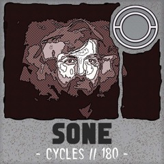 Cycles // 180 - Sone (techno, dark, hypnotic)