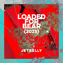Loaded for Bear (2025)
