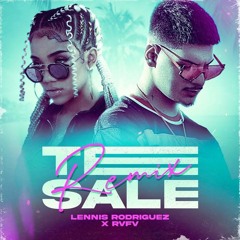 Lennis Rodriguez Ft. RVFV - Te Sale (Antonio Colaña & Jonathan Garcia 2021 RMX)