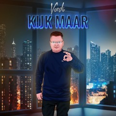 Yordi - Kijk Maar (Radio Edit)