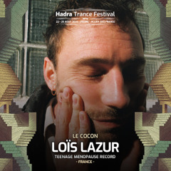Lois Lazur @ Hadra Trance Festival 2024