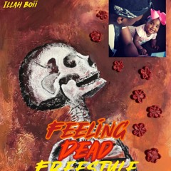 Feeling Dead "freestyle