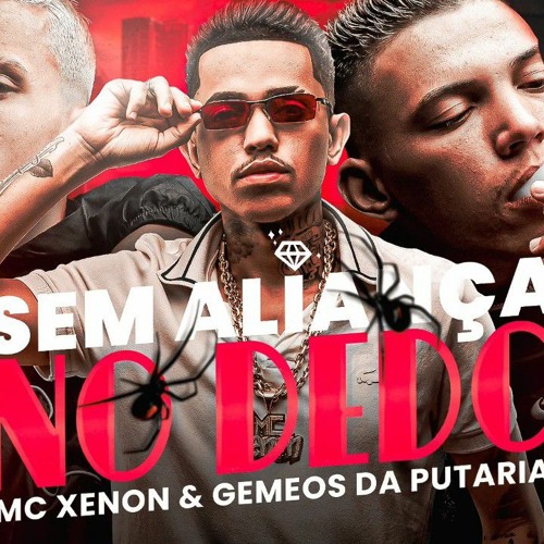 Mc Xenon - Sem Aliança no Dedo ( Gêmeos da putaria ) 2023 [TATUAGEM DA ARANHA]