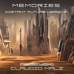 Abbey8k / Claudio Malz - Memories (Distant Future Version) FREE DOWNLOAD