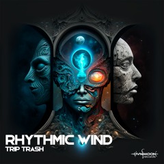 Rhythmic Wind - Trip Trash (ovniep538 - Ovnimoon Records)
