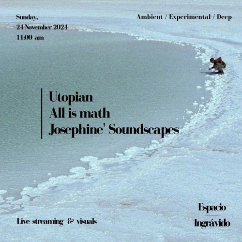 Utopian @ Espacio Ingrávido#9