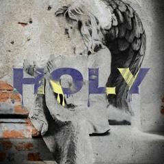 Holy (Christain Remix)