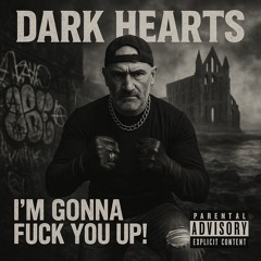 I’m Gonna F*** You Up!