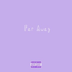 Far Away (prod GIAIMO)