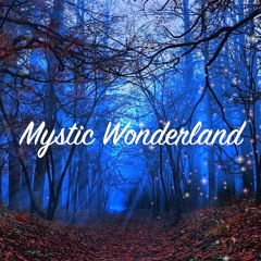 Mystic Wonderland