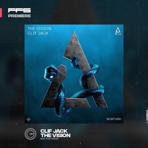 FFS Premiere: Clif Jack – The Vision