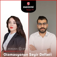 İsmail Ersoy – Ayşete Yavaş ile Otomasyonun Seyir Defteri