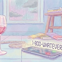 1-800-WHATEVER