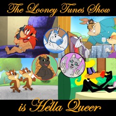 The Looney Tunes Show is Hella Queer