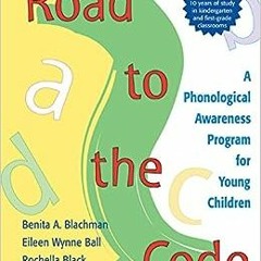 Read online Road to the Code: A Phonological Awareness Program for Young Children by Benita Blachman