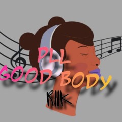 PLL GOOD BODY MAXII