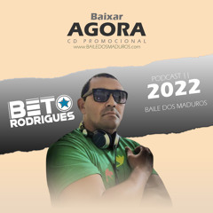 Podcast ll Baile Dos Maduros(Mixed By Beto Rodrigues)