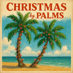 Christmas by the Palms