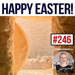 #246 Easter 2023 in the US and Australia