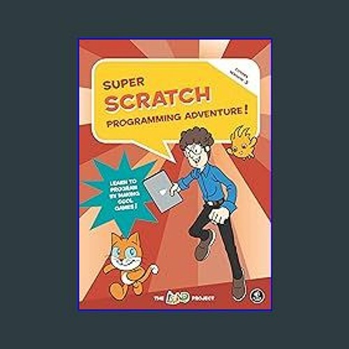 Super Scratch Programming Adventure! (Scratch 3)