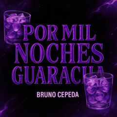 POR MIL NOCHES (Guaracha)