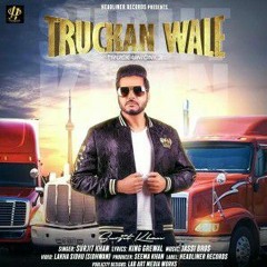 Surjit Khan - Truckan Wale 2020