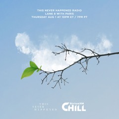 TNH Radio on SiriusXM Chill - PARIS (Guest Mix)