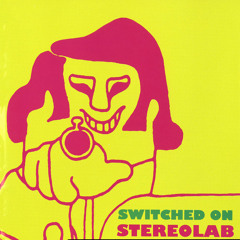 Stereolab - Super-Electric