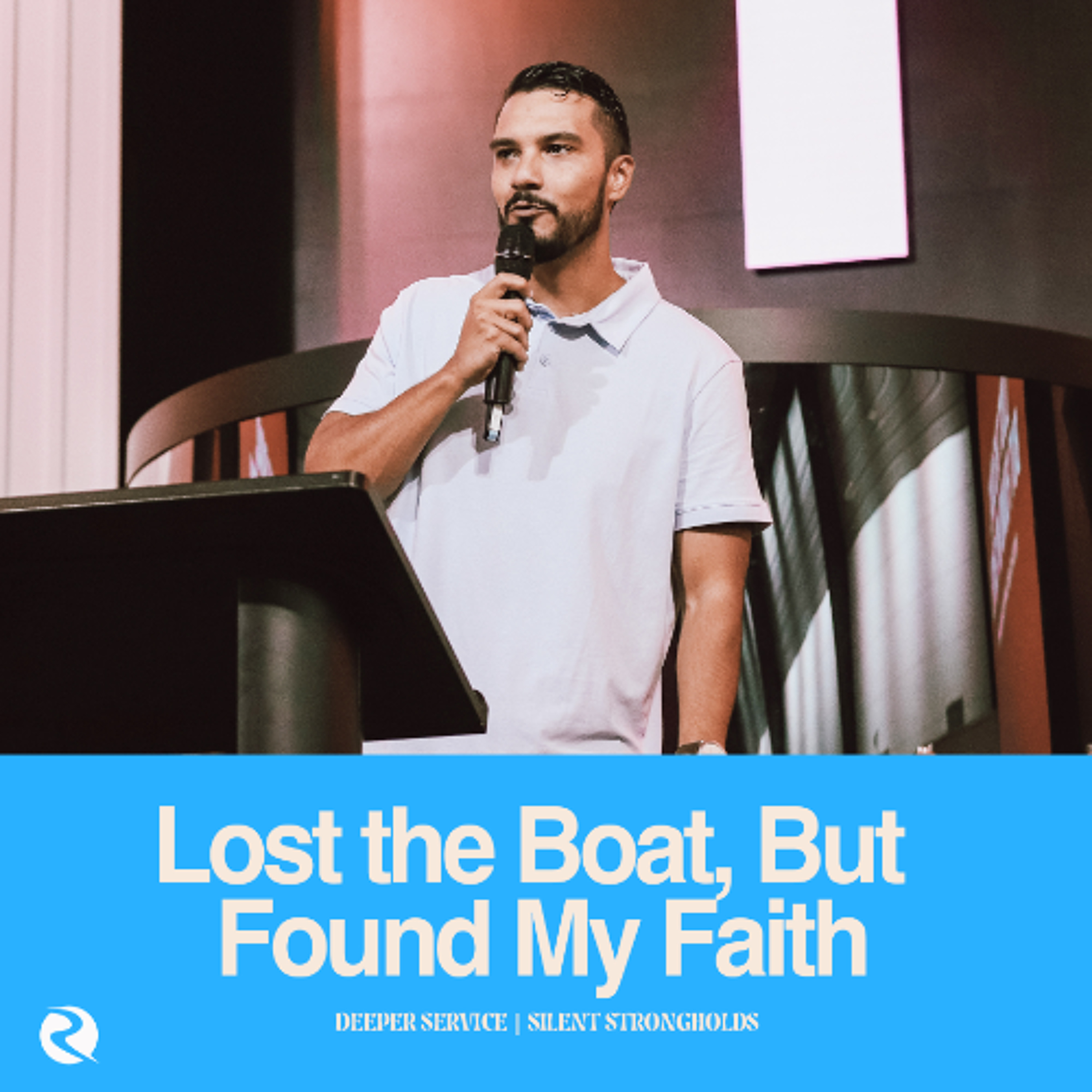 Lost the Boat, but Found My Faith | Pastor Caleb Slavik episode artwork
